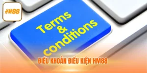 Điều khoản điều kiện hm88